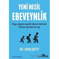 Yeni Nesil Ebeveynlik - John Duffy - Ayrıksı Kitap