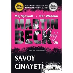 Savoy Cinayeti - Martin Beck Serisi 6 - Per Wahlöö - Ayrıksı Kitap