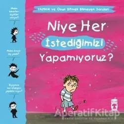 Niye Her İstediğimizi Yapamıyoruz? - Yaman ve Onun Bitmek Bilmeyen Soruları
