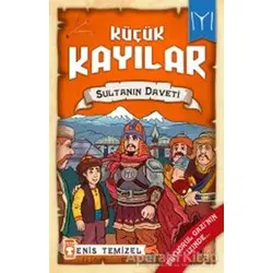 Küçük Kayılar - Sultanın Daveti - Enis Temizel - Timaş Çocuk