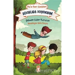 Rekorlara Koşuyorum - Alişin Kent Günlükleri 3 - Şebnem Güler Karacan - Timaş Çocuk