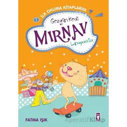 Gezgin Kedi Mırnav Lunaparkta - Fatma Işık - Timaş Çocuk