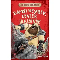 Bamsı Beyrek Devler Ülkesinde - Ufuk Tufan - Timaş Çocuk
