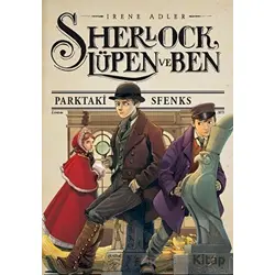 Sherlock Lüpen ve Ben 8 - Irene Adler - Doğan Çocuk