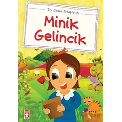 Minik Gelincik - Mustafa Orakçı - Timaş Çocuk