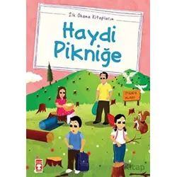 Haydi Pikniğe - Mustafa Orakçı - Timaş Çocuk