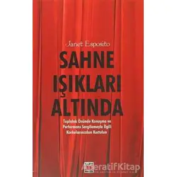 Sahne Işıkları Altında - Janet Esposito - Elips Kitap
