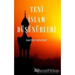 Yeni İslam Düşünürleri - Rachid Benzine - Sitare Yayınları