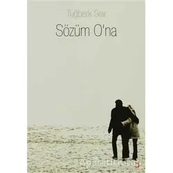 Sözüm O’na - Tuğberk Sev - Cinius Yayınları