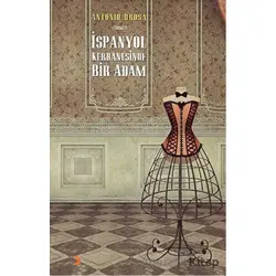 İspanyol Kerhanesinde Bir Adam - Antonia Drosa - Cinius Yayınları