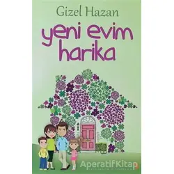 Yeni Evim Harika - Gizel Hazan - Cinius Yayınları