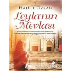 Leyla’nın Mevla’sı - Hatice Özkan - Hayat Yayınları