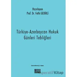 Türkiye-Azerbaycan Hukuk Günleri Tebliğleri - Fethi Gedikli - On İki Levha Yayınları