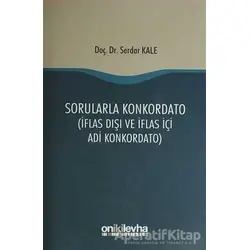 Sorularla Konkordato - Serdar Kale - On İki Levha Yayınları