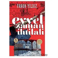 Evvel Zaman İhtilali - Faruk Yıldız - Eşik Yayınları