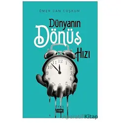 Dünyanın Dönüş Hızı - Ömer Can Coşkun - Eşik Yayınları