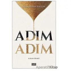 Adım Adım - Zeynep Sati Yalçın - Eşik Yayınları
