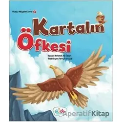 Kartalın Öfkesi - Mutlu Hikayeler Serisi 2 - Mehmet Ali Özkan - Akide Şekeri