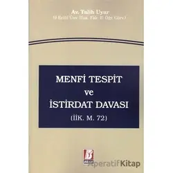 Menfi Tespit ve İstirdat Davası (İİK m. 72) - Talih Uyar - Bilge Yayınevi