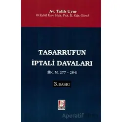 Tasarrufun İptali Davaları (İİK. M. 277 - 284) - Talih Uyar - Bilge Yayınevi