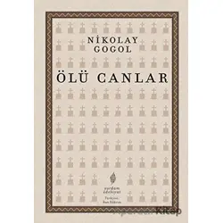 Ölü Canlar - Nikolay Vasilyeviç Gogol - Yordam Edebiyat