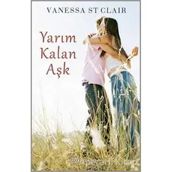 Yarım Kalan Aşk - Vanessa St Clair - Epsilon Yayınevi