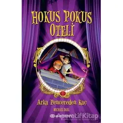 Hokus Pokus Oteli 1: Arka Pencereden Kaç - Michael Dahl - Epsilon Yayınevi