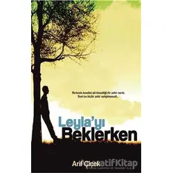 Leylayı Beklerken - Arif Çiçek - Serüven Yayınevi