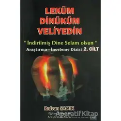 Leküm Dinüküm Veliyedin Cilt 2 - Rıdvan Sadık - Gece Kitaplığı