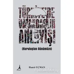 Türkiyede Vatandaşlık Anlayışı - Hamit Uçman - Alter Yayıncılık