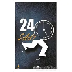 24 Saat - Ayşe Ak - Alter Yayıncılık