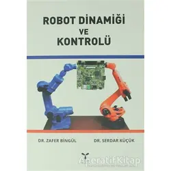 Robot Dinamiği ve Kontrolü - Serdar Küçük - Umuttepe Yayınları