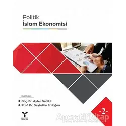 Politik İslam Ekonomisi - Kolektif - Umuttepe Yayınları