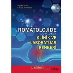 Romatolojide Doğru Tanı İçin Klinik ve Laboratuar Rehberi