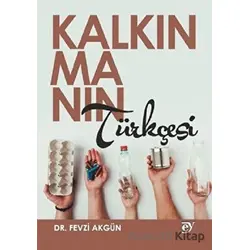 Kalkınmanın Türkçesi - Fevzi Akgün - Ey Yayınları