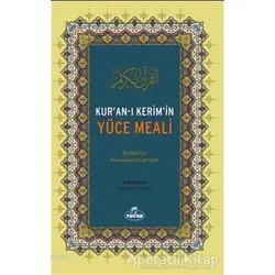 Kuran-ı Kerimin Yüce Meali - Elmalılı Muhammed Hamdi Yazır - Ravza Yayınları