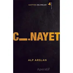 Cinayet - Gaipten Kelimeler 4 - Alp Arslan - Erik Yayınları
