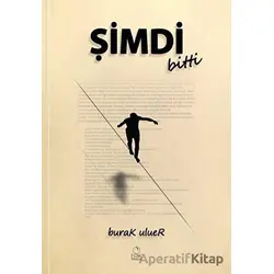 Şimdi Bitti - Burak Uluer - Erik Yayınları