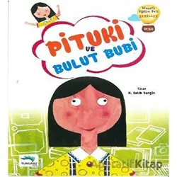 Pituki ve Bulut Bubi - Salih Zengin - Turkuvaz Çocuk