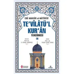 Tevilatül Kuran Tercümesi 14. Cilt - Ebu Mansur el-Matüridi - Ensar Neşriyat