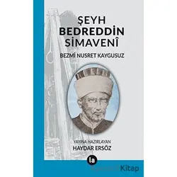 Şeyh Bedreddin Simaveni - Bezmi Nusret Kaygusuz - La Kitap