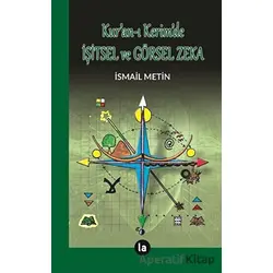 Kuran-ı Kerimde İşitsel ve Görsel Zeka - İsmail Metin - La Kitap