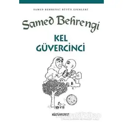 Kel Güvercinci - Samed Behrengi - Kültürperest Yayınevi