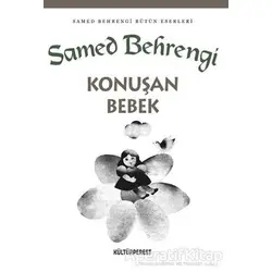 Konuşan Bebek - Samed Behrengi - Kültürperest Yayınevi