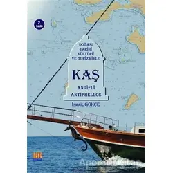 Kaş - İsmail Gökçe - Tunç Yayıncılık