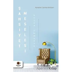 Şahsiyet Meselesi - Karakter Tanıma Rehberi - Büşra Ümmühan - Cezve Kitap
