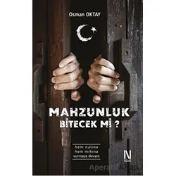 Mahzunluk Bitecek Mi? - Osman Oktay - Net Kitaplık Yayıncılık