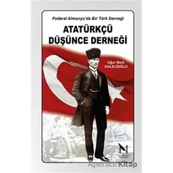 Atatürk Düşünce Derneği - Uğur Berk Kalelioğlu - Net Kitaplık Yayıncılık