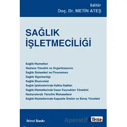 Sağlık İşletmeciliği - Kolektif - Beta Yayınevi
