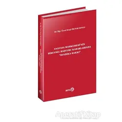 Anayasa Mahkemesinin Bireysel Başvuru Kararlarında Sendika Hakkı - Sezgi Öktem Songu - Beta Yayınevi
